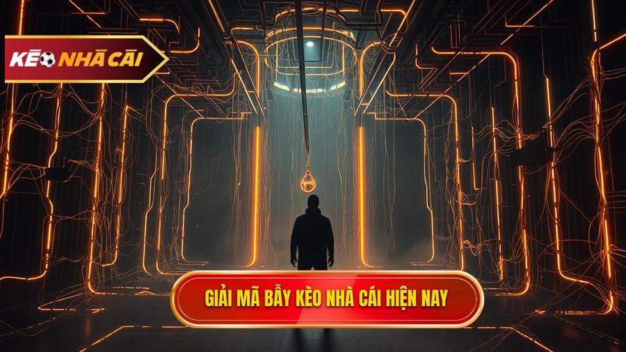 1. Bẫy kèo nhà cái là gì? Tại sao người chơi dễ sập bẫy?