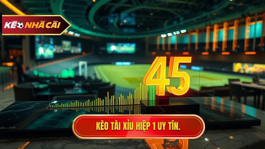 Kèo tài xỉu hiệp 1: Bí quyết soi kèo và chiến thuật bất bại