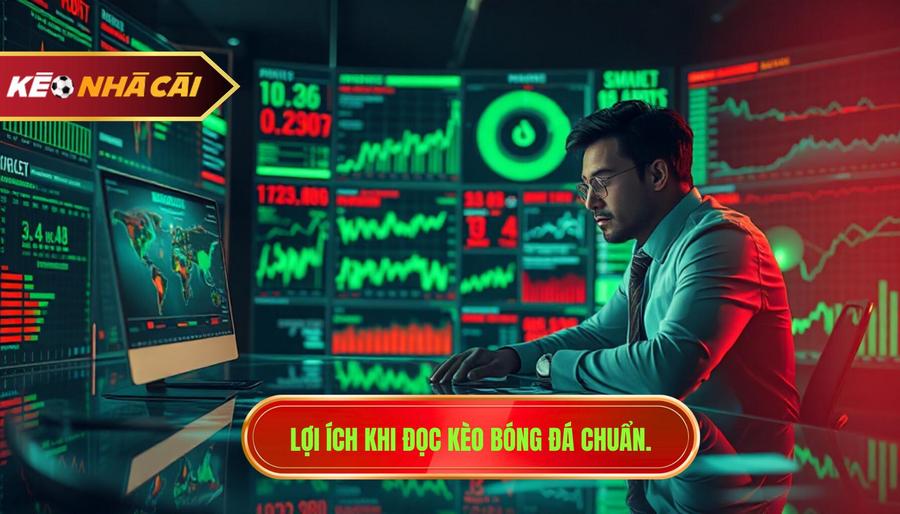 1. Lợi ích khi đọc kèo bóng đá chuẩn.